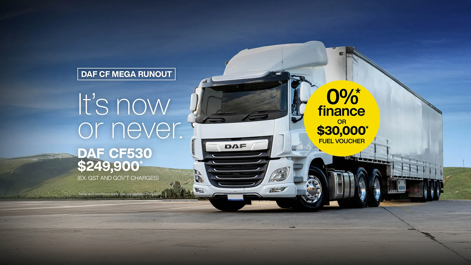 DAF CF Mega Runout campaign web banner: "It's now or never" featuring a DAF CF530 truck, advertising a 0% finance or $30,000 fuel voucher offer priced at $249,900